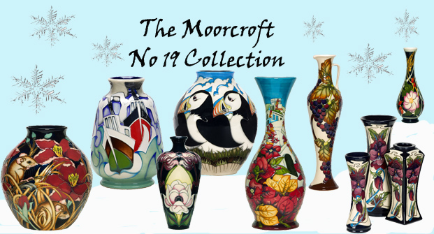 The Moorcroft no 19 Collection